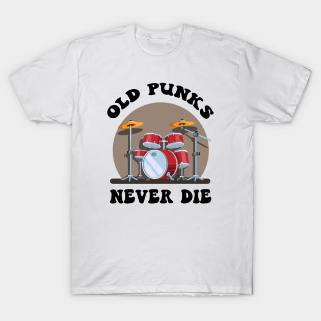 Old Punks Never Die, Punk Professional T-Shirt by Cor Designs